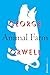 Animal Farm by George Orwell