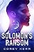 Solomon's Ransom