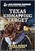 Texas Kidnapping Target (Texas Justice #1)