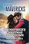 The Maverick's Christmas Countdown (Montana Mavericks: The Trail to Tenacity #5)