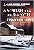 Ambush on the Ranch by Tina Wheeler
