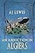 An Abduction in Algiers by A.J. Lewis