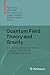 Quantum Field Theory and Gravity: Conceptual and Mathematical Advances in the Search for a Unified Framework
