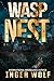 WASP NEST by Inger Wolf