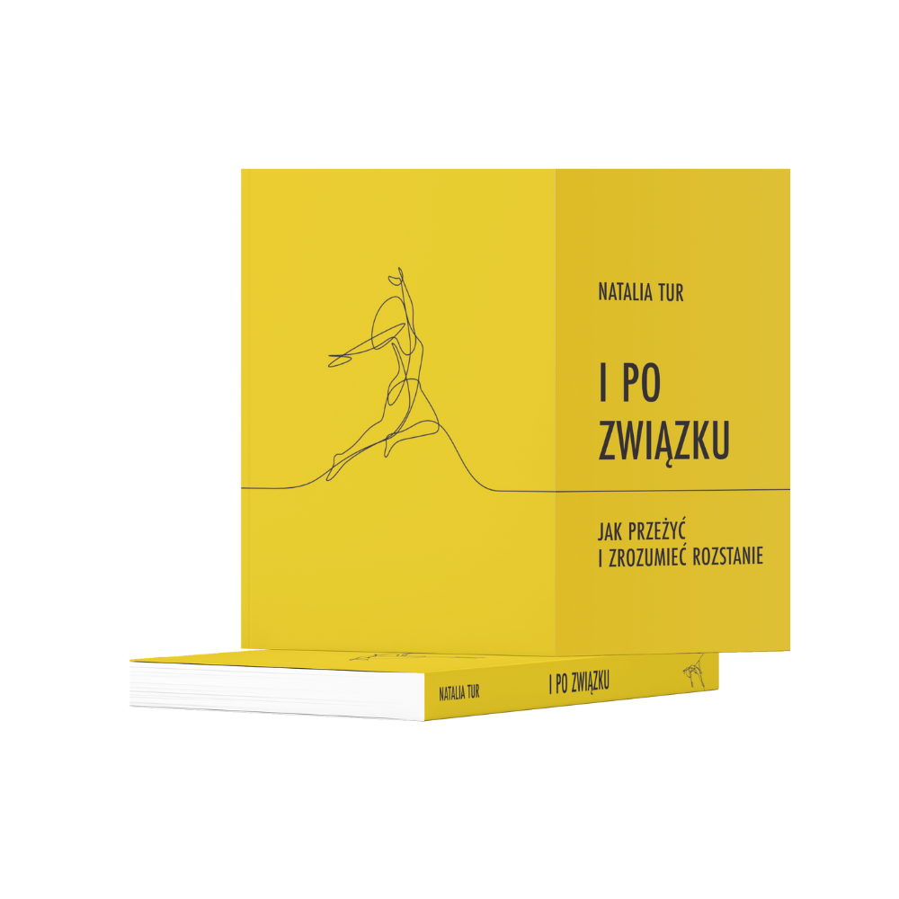 I po związku. Jak przeżyć i zrozumieć rozstanie