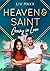 Heaven & Saint: Crazy in Lo...