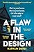 A Flaw in the Design: ‘A psychological thriller par excellence’ Guardian