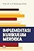 Implementasi Kurikulum Merdeka by E. Mulyasa