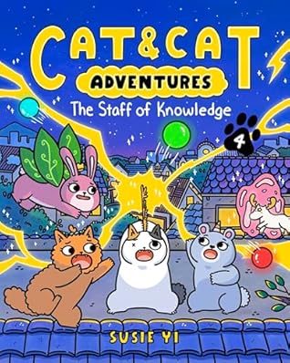 Cat & Cat Adventures: The Staff of Knowledge: A Graphic Novel
