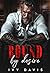 Bound by Desire (Born in Bl...