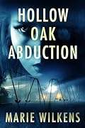 Hollow Oak Abduction