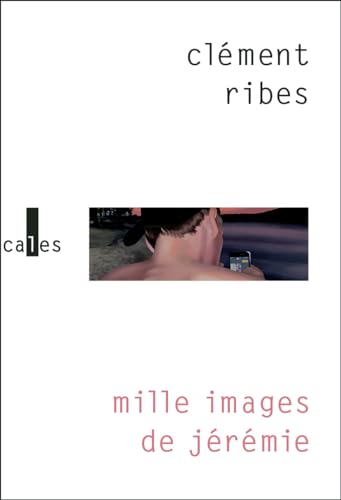 Mille images de Jérémie (French Edition)