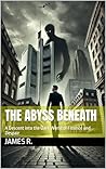 The Abyss Beneath: A Descent into the Dark World of Finance and Despair
