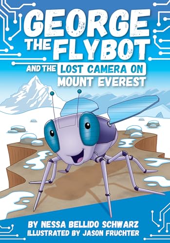 George the Flybot and the Lost Camera on Mount Everest (Paperback)