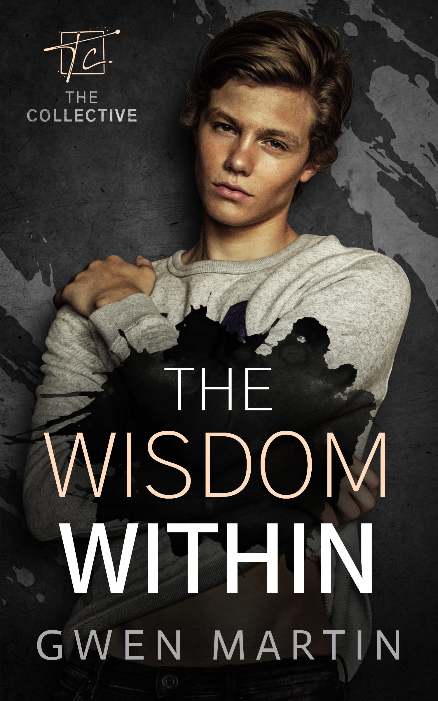 The Wisdom Within (The Collective, #3)