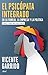El psicópata integrado en la familia, la empresa y la política by Vicente Garrido