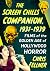 The Screen Chills Companion, 1931-1939: Films of the Golden Age of Hollywood Horror