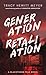 Generation Retaliation