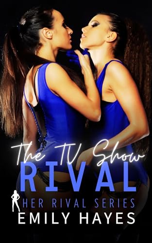 The TV Show Rival (Her Rival #3)