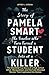 The Story of Pamela Smart The Teacher Who Turned a Student in... by Jeffrey J. Jordan