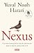Nexus. Una breve historia de las redes de información desde la edad de piedra hasta la IA