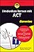 Umdenken lernen mit ACT für Dummies (German Edition)