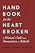 Handbook for the Heartbroken by Sara Avant Stover