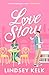 Love Story by Lindsey Kelk Love Story by Lindsey Kelk