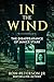 In the Wind by Ron Peterson Jr