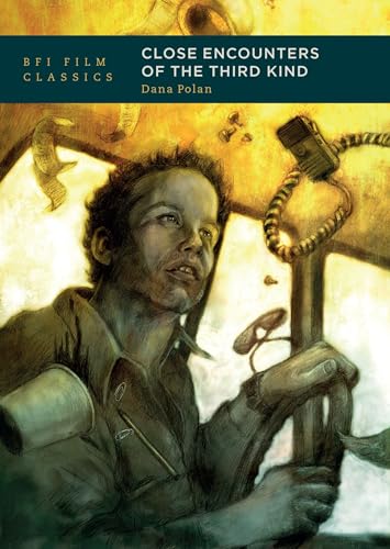 Close Encounters of the Third Kind (BFI Film Classics)