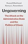 Ungoverning by Nancy L. Rosenblum Ungoverning by Nancy L. Rosenblum