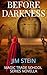 Before Darkness: A Magic Tr...