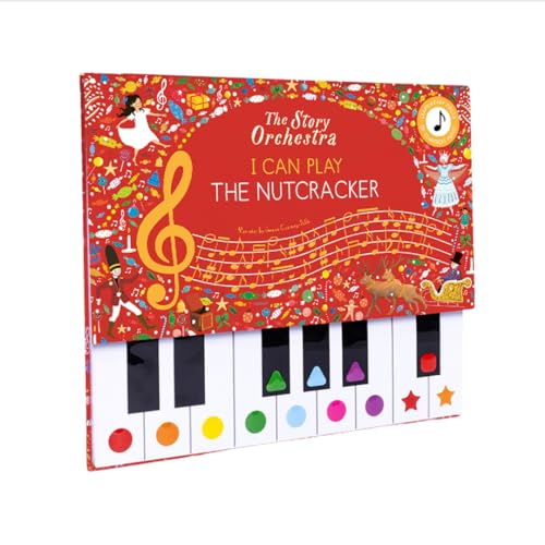 The Story Orchestra: I Can Play: The Nutcracker: Learn 8 easy pieces from the series! (Hardcover)