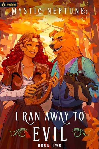 I Ran Away to Evil 2 (I Ran Away to Evil, #2)