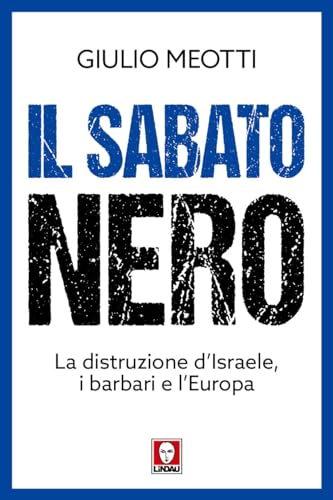 Il Sabato Nero (Italian Edition)