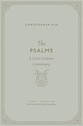 The Psalms: A Christ-Centered Commentary, Introduction: Christ and the Psalms
