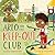 Arlo and the Keep-Out Club