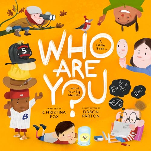 Who Are You?: A Little Book about Your Big Identity (Hardcover)