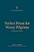 Perfect Priest for Weary Pilgrims: A Theology of Hebrews (New Testament Theology)