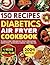 Diabetics Air Fryer Cookboo...