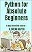 Python for Absolute Beginne...