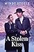 A Stolen Kiss: Volume 7