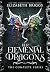 Her Elemental Dragons: The Complete Series