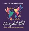 Hummingbird Mode: Lessons from a Latina's Corporate Journey Hummingbird Mode: Lessons from a Latina's Corporate Journey