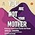 You Are Not Your Mother: Releasing Generational Trauma and Shame