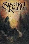 Spectral Realms No. 20: Winter 2024