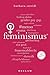 Feminismus. 100 Seiten by Barbara Streidl