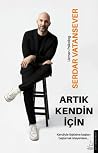 Artık Kendin İçin