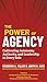 The Power of Agency