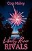 Liberty River Rivals: A Chr...